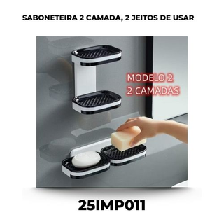 Saboneteira 2 Camada, 2 jeitos de usar